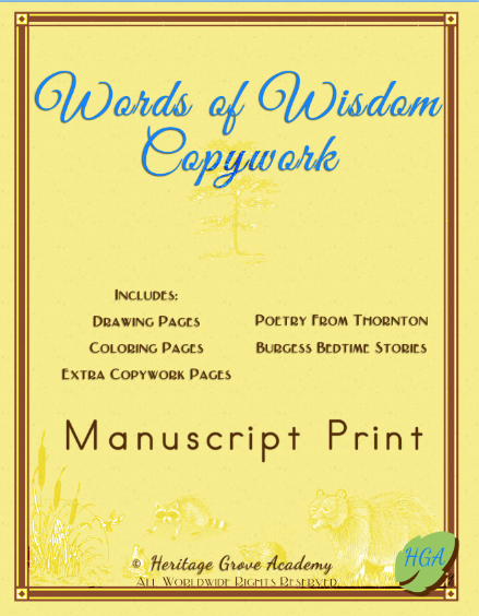 Words of Wisdom Copywork: Manuscript Print