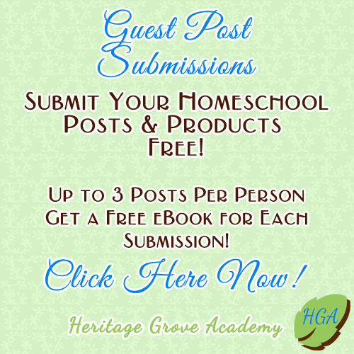 Submit a free homeschool promotion blog post - guest posting on Homeschool Website